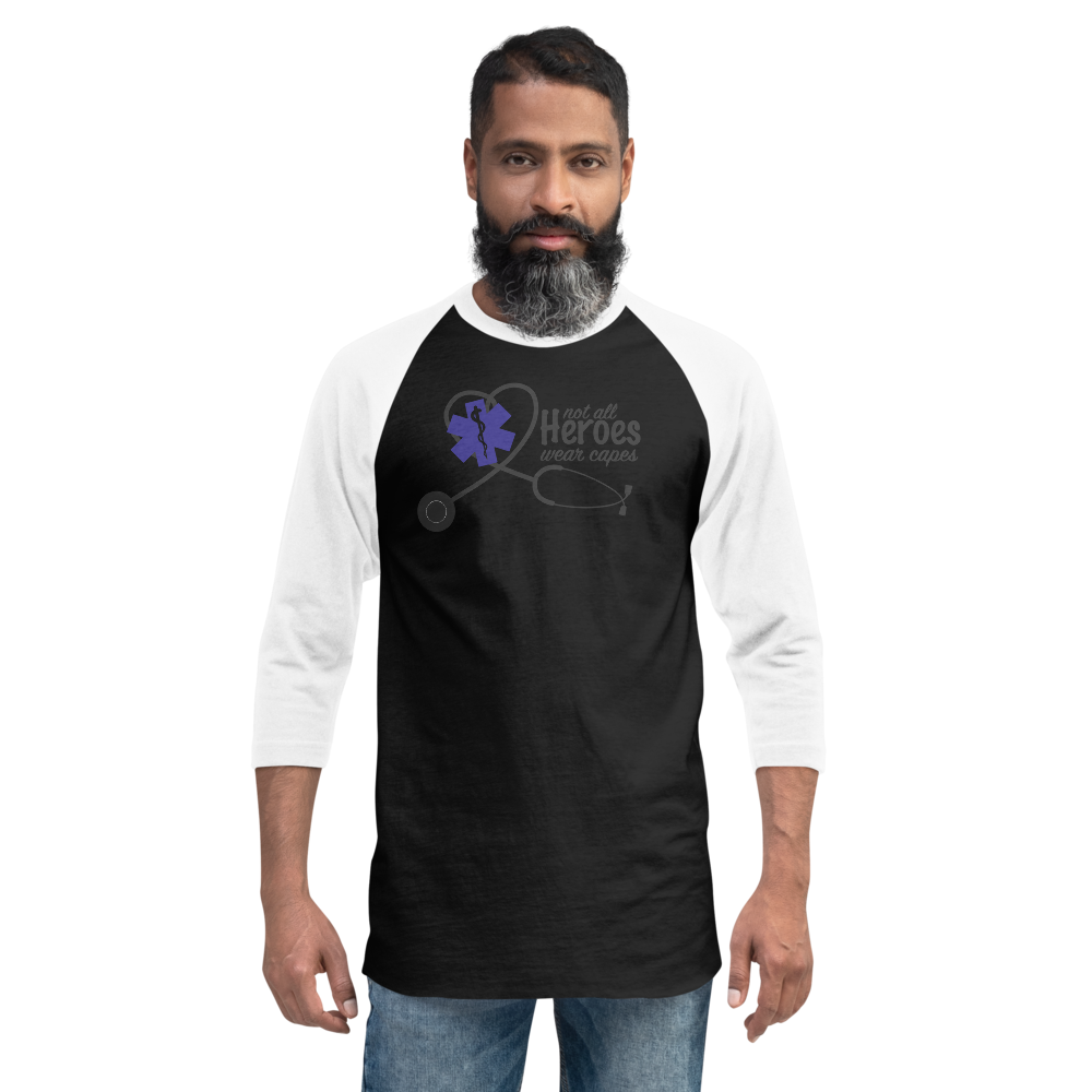 Not all Heroes wear capes - 3/4 sleeve raglan shirt