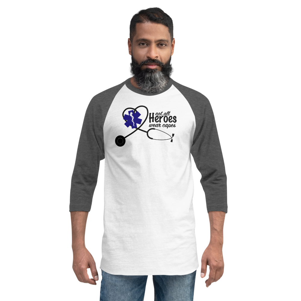 Not all Heroes wear capes - 3/4 sleeve raglan shirt